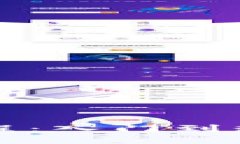 TP钱包使用教程：入门到精