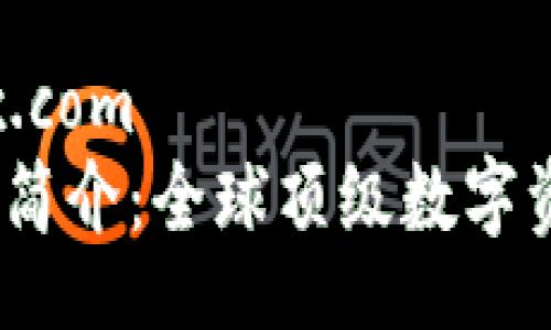 http://okex.com  
OKEx交易所简介：全球顶级数字资产交易平台